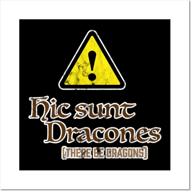 Hic Sunt Dracones - There Be Dragons Wall Art by TGKelly